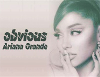 Obvious-Ariana Grande